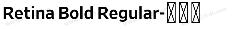 Retina Bold Regular字体转换